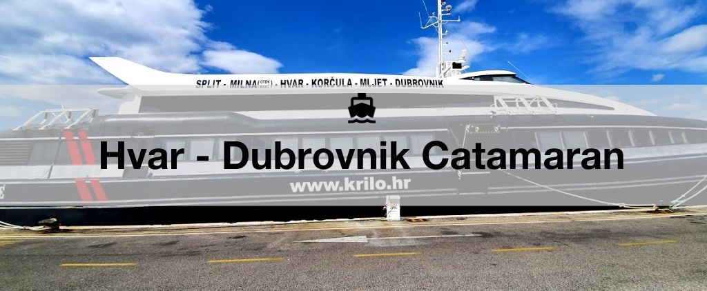 Hvar to Dubrovnik catamaran