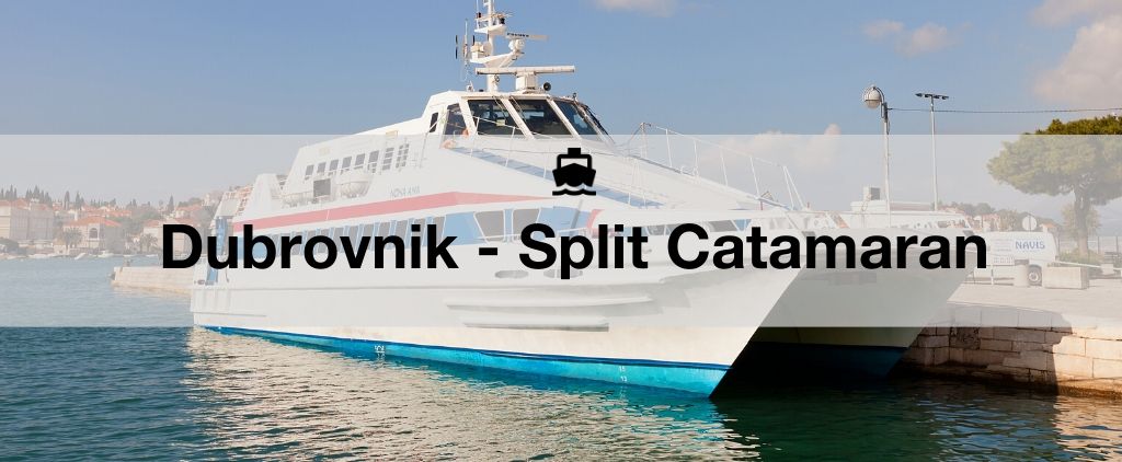split to dubrovnik catamaran price